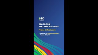 B20 Brasil Recommendations Finance amp Infrastructure [upl. by Ulund]