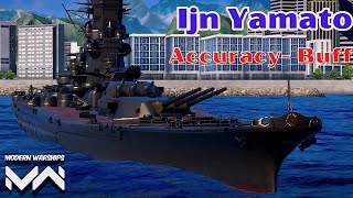 🔥Ijn Yamato  To Recived Accuracy Buff 👌🏻All Cannons  Alphatest  Modern Warships modernwarships [upl. by Nevaeh]