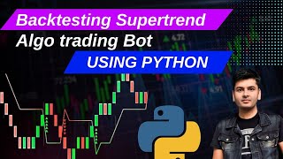 Backtesting supertrend Trend Following trading strategy using python [upl. by Yelha]