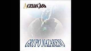 Grupo Nazareno A CriaçãoVol2 1989Cd Completo [upl. by Ecinrahs843]