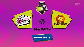 Highlights 34th Match Sydney Sixers Women vs Perth Scorchers Women  34th Match PRSW VS SYSW [upl. by Nils]