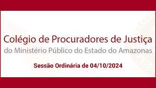 Sessão Ordinária do Colégio de Procuradores de Justiça de 04102024 [upl. by Mossolb]