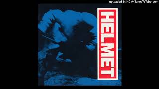 Helmet – Unsung [upl. by Fabrianne531]