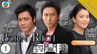 Eng Sub TVB Drama  Born Rich 富貴門 0141  Lui Leung Wai Lo Ka Leung  2009 [upl. by Schreiber]