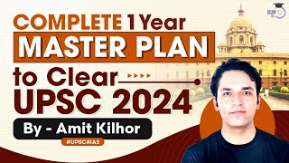 UPSC 2024 Strategy Complete 1 Year Master Plan to Clear UPSC 2024 by Amit Kilhor  StudyIQ IAS [upl. by Benilda]