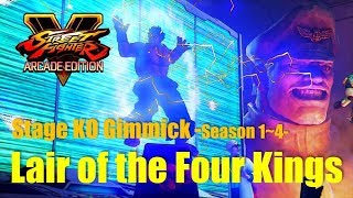 SFV Stage KO Gimmick Season 1～4  Lair of the Four Kings [upl. by Nodyroc80]