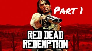 Red Dead Redemption 2010 Playthrough Part 1 [upl. by Cesaria]