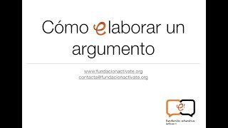 CÓMO ELABORAR UN ARGUMENTO [upl. by Hcahsem]