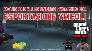 ESPORTAZIONE VEICOLI  GTA 5 online  Tutorial ITA [upl. by Maire351]