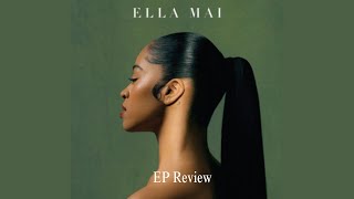 Ella Mai  3 EP Review A Deep Dive into Her Latest Sound [upl. by Gladdy]