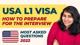 How to prepare for L1 visa interview for Indians  Questions with insider tips  FREE PDF [upl. by Aphra]