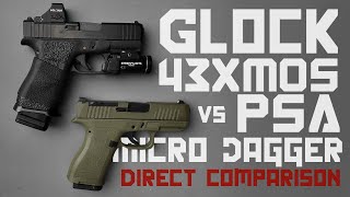 GLOCK 43x MOS VS PSA MICRO DAGGER DIRECT COMPARISON [upl. by Adamina]