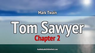 Tom Sawyer Audiobook Chapter 2 [upl. by Roice447]