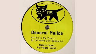 General Malice  Infiltrate Dem Bumbaclot [upl. by Atinnod]