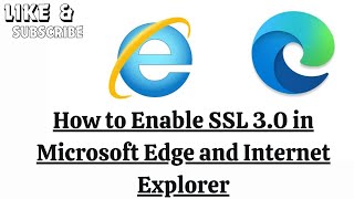 How to Enable SSL 30 in Microsoft Edge and Internet Explorer [upl. by Gherardi]