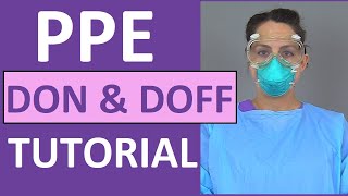 PPE Training Video Donning and Doffing PPE Nursing Skill [upl. by Ethelinda]