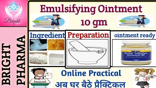 Experiment  59  To Prepare and Submit Emulsifying Ointment  Dispensing Pharmacy Practical [upl. by Tnilc]