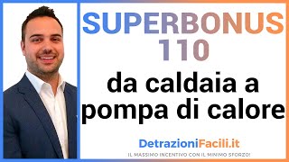 Superbonus 110 sostituzione caldaia con pompa di calore  detrazionifaciliit [upl. by Annirok213]