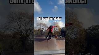 Worst transition skater ever [upl. by Matty]