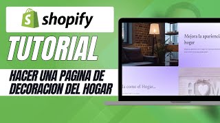 Como hacer una tienda de servicio de decoracion del hogar en Shopify [upl. by Gifferd827]