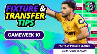 FPL FIXTURE amp TRANSFER TIPS GAMEWEEK 10  Fantasy Premier League Tips 202425 [upl. by Eleumas489]