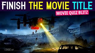 Finish the Movie Title in 3 Seconds  75 Films Quiz [upl. by Sorensen]