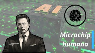 La Verdad Detrás del Chip Cerebral de ELON MUSK [upl. by Kimmi]