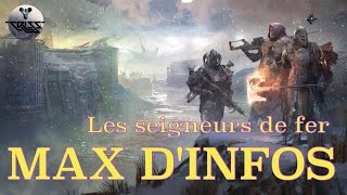 DESTINY MAX DINFOS LES SEIGNEURS DE FER DESTINY 2 LUMIÈRE RELIQUES RAID [upl. by Arlo]