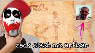 ZEDK  Time Inversion clash Mc artisan 🌶🌶 [upl. by Yrrad]