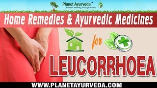 Home Remedies amp Ayurvedic Medicines for Leucorrhoea Natural Treatment [upl. by Baptiste53]