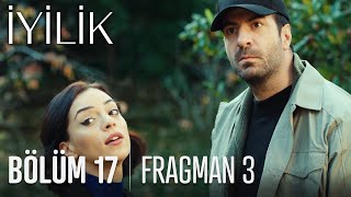 İyilik 17 Bölüm 3 Fragmanı [upl. by Getter]