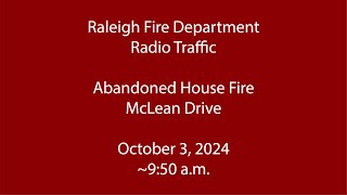 10324  Raleigh Fire  McLean Drive  Radio Traffic OLD [upl. by Yduj]