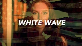 White Wave  Civic Nationalist feat Lauren Rose [upl. by Datha]