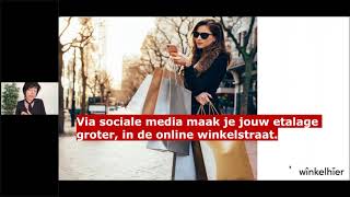 Winkelhier Webinar Promoten van jouw website of shop via sociale media [upl. by Tehr]