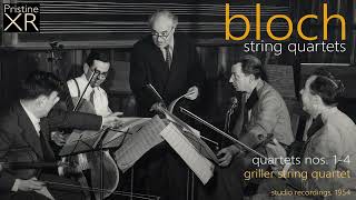 BLOCH String Quartet No 2  Griller Quartet 1954  Pristine PACM120 [upl. by Amuh]