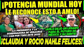 SABADAZO AMLO ES RECONOCIDO POR POTENCIA MUNDIAL ¡CLAUDIA Y ROCIO NAHLE FELICES CAMPECHANEANDO [upl. by Alana546]