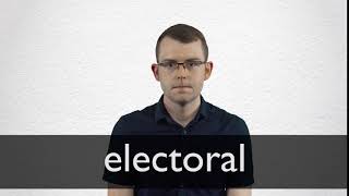 How to pronounce ELECTORAL in British English [upl. by Aisatnaf129]