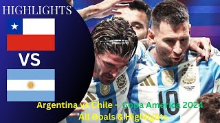 Argentina vs Chile  Copa America 2024  All Goals amp Highlights [upl. by Scheer]