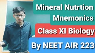 Mineral Nutrition Mnemonics  Class XI Biology  By NEET Biology 345360 Scorer [upl. by Rowell227]