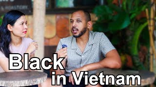 Whats it like being Black in Vietnam [upl. by Ennirok]