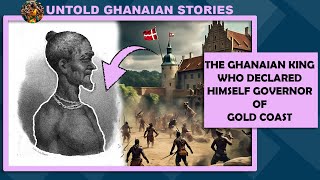 The Bold Ghanaian King Who Conquered An European Castle And Declared Himself Governor [upl. by Beare]