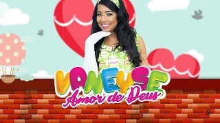 AMOR DE DEUS  Vaneyse  Clipe Oficial [upl. by Onurb]