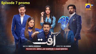 Aafat Episode 07 Teaser  aafat drama 7 epi  aafat episode 7 promo full  ary drama afat  ff drama [upl. by Hahsi893]