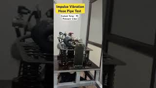 Hose pipe Impulse vibration testing short testing machine [upl. by Assiluj925]