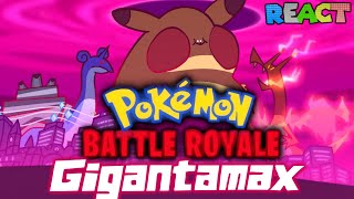 GIGANTAMAX POKEMON BATTLE ROYALE GIGANTAMAX BATTLE ROYALE Animation by TerminalMontage REACTION [upl. by Aires]