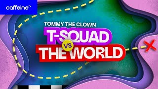 Tommy The Clown TSquad VS the World  1st battle [upl. by Grethel910]