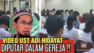 DETIKDETIK VIDEO UST ADI HIDAYAT DIPUTAR DALAM GEREJA [upl. by Thagard733]