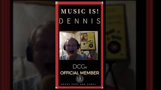 DENNIS  FEATURED GANG MEMBER DCG® Denny Cool and Gang® livemusicmusicartists livepodcast [upl. by Tubb]