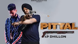 PITTAL Full Video  Ap Dhillon  Sidhu Moosewala  Punjabi GTA Video 2021  Birring Productions [upl. by Siloam582]