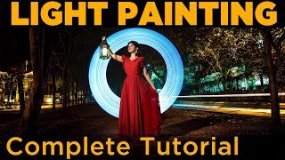 Light Painting  How To  Long Exposure Photography  Full Tutorial In English [upl. by Anastasie]